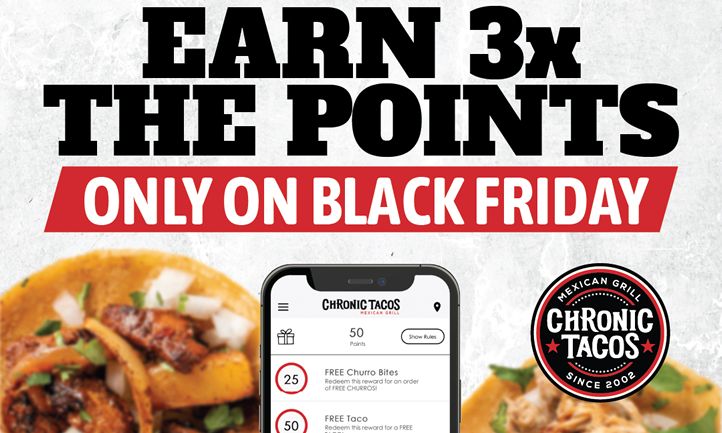 Chronic Tacos Rewards Fans with Triple Points This Black Friday