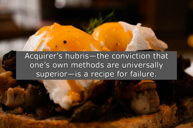 Acquirer’s Hubris: The Recipe for M&amp;A Failure | Acquirer’s Hubris: The Recipe for M&amp;A Failure | Modern Restaurant Management