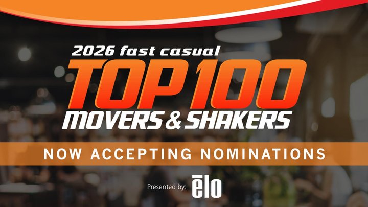 FastCasual opens nominations for 2026 Top 100 Movers &amp; Shakers