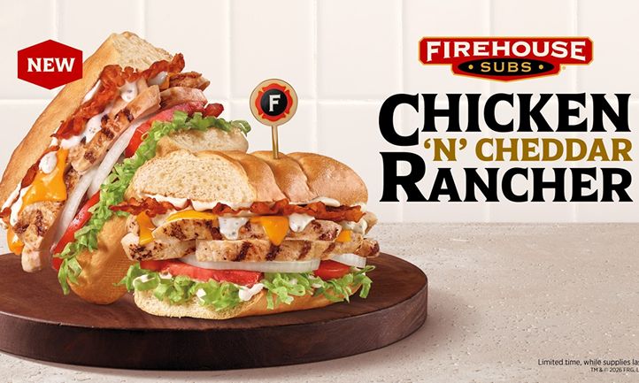 Firehouse Subs Introduces New Chicken ‘N’ Cheddar Rancher Sub Ahead of National Ranch Day