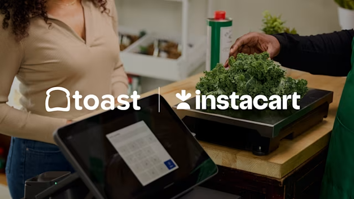 Toast, Instacart partnership to 'bridge gap between digital marketplaces, physical storefronts'