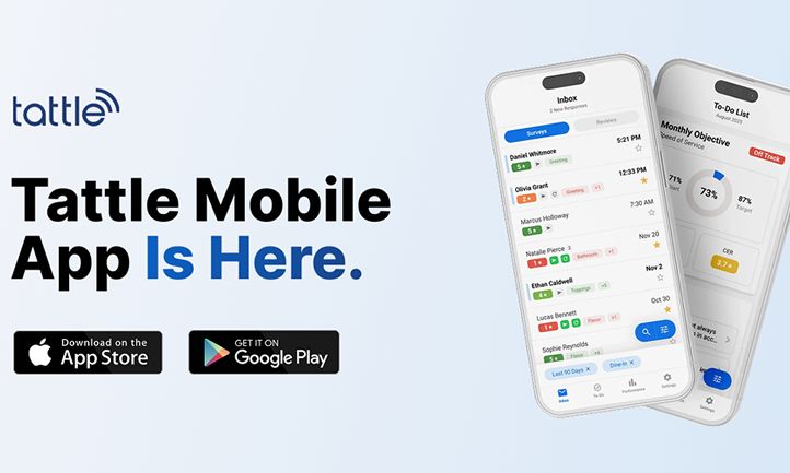 Tattle Launches Mobile App That Puts Real-Time Restaurant Guest Intelligence In Every Operator’s Pocket
