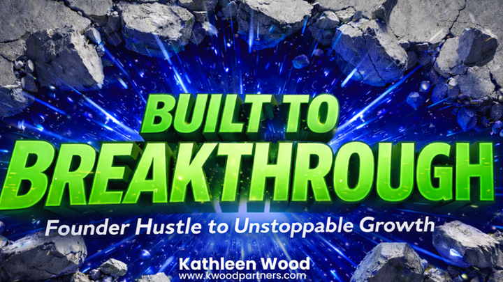 Built to Breakthrough Playbook: How to go from stuck to scale