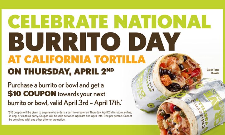 California Tortilla Rewards Guests with $10 Off Your Next Visit on National Burrito Day