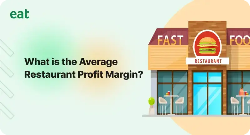What Is the Average Restaurant Profit Margin? A 2026 Breakdown