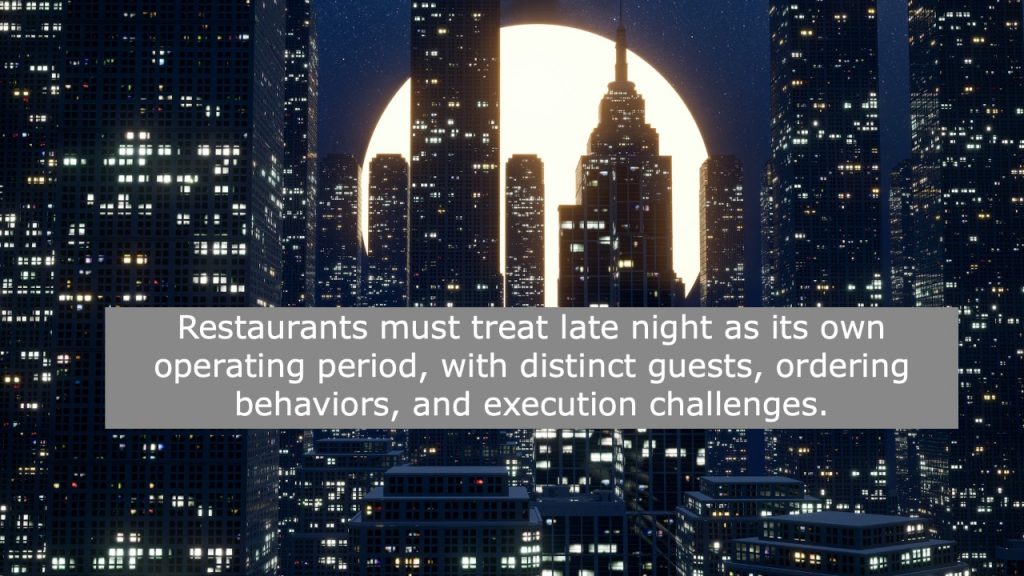 Why Restaurants Should Rethink the Late-Night Daypart | Modern Restaurant Management